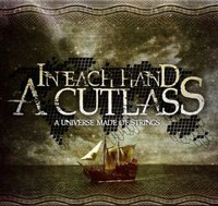 In Each Hand A Cutlass - A Universe Made Of Strings